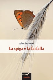 La spiga e la farfalla