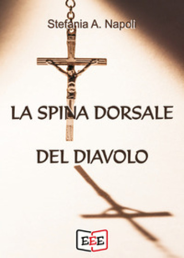 La spina dorsale del diavolo - Stefania A. Napoli