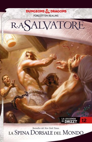 La spina dorsale del mondo - R. A. Salvatore