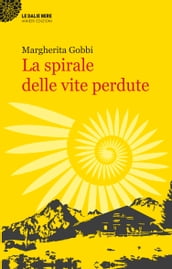 La spirale delle vite perdute