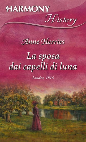 La sposa dai capelli di luna - Anne Herries