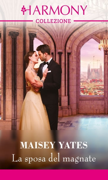 La sposa del magnate - Maisey Yates