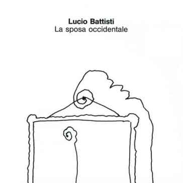 La sposa occidentale - Lucio Battisti
