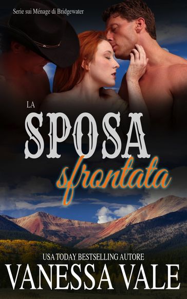 La sposa sfrontata - Vanessa Vale