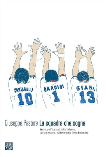 La squadra che sogna - Giuseppe Pastore