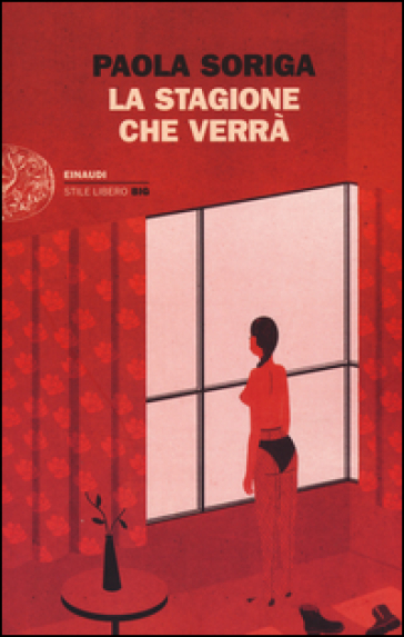 La stagione che verrà - Paola Soriga