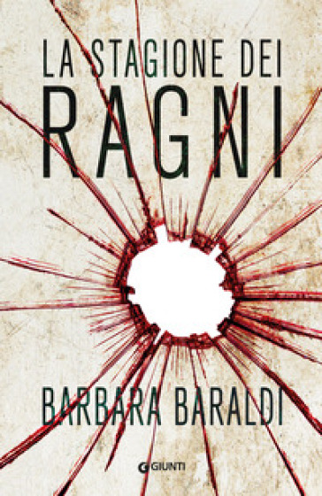 La stagione dei ragni - Barbara Baraldi