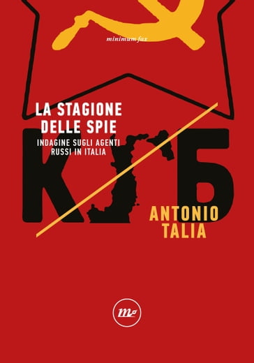 La stagione delle spie - Antonio Talia