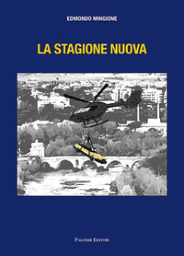 La stagione nuova - Edmondo Mingione