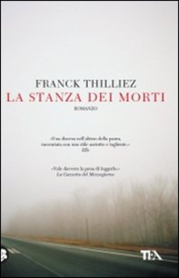 La stanza dei morti - Franck Thilliez