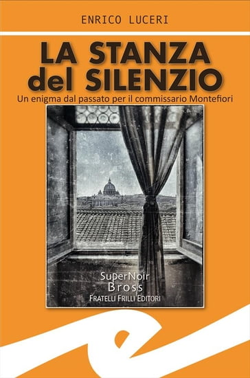 La stanza del silenzio - Enrico Luceri