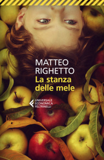 La stanza delle mele - Matteo Righetto