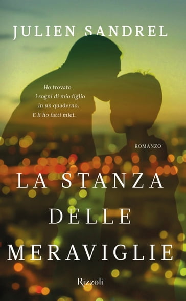 La stanza delle meraviglie - Julien Sandrel