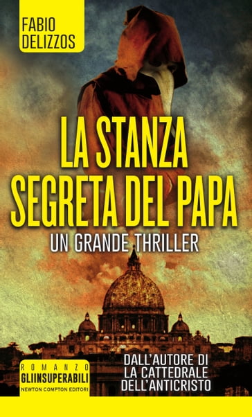 La stanza segreta del papa - Fabio Delizzos