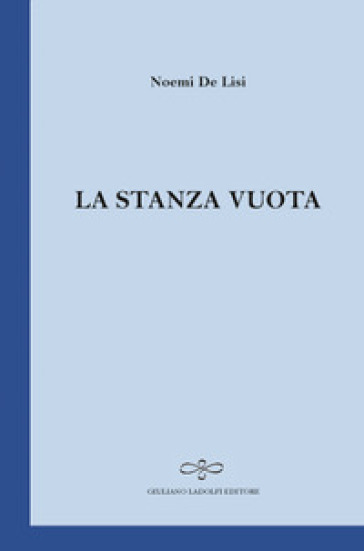 La stanza vuota - Noemi De Lisi