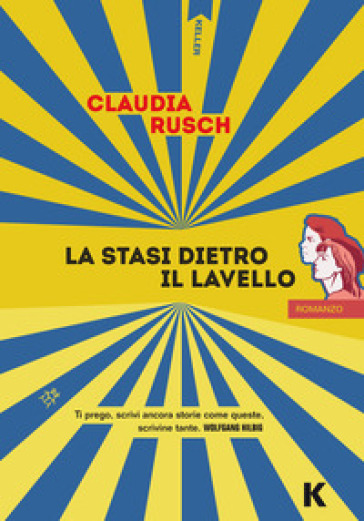 La stasi dietro il lavello - Claudia Rusch