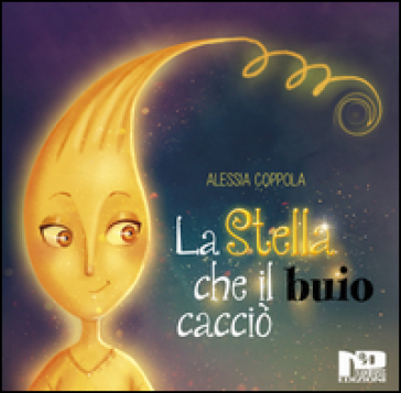 La stella che il buio cacciò - Alessia Coppola