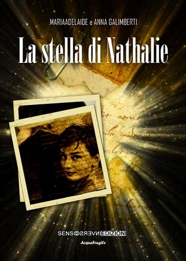 La stella di Nathalie - Anna Galimberti - Mariaadelaide Galimberti