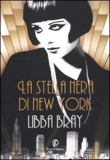 La stella nera di New York - Libba Bray