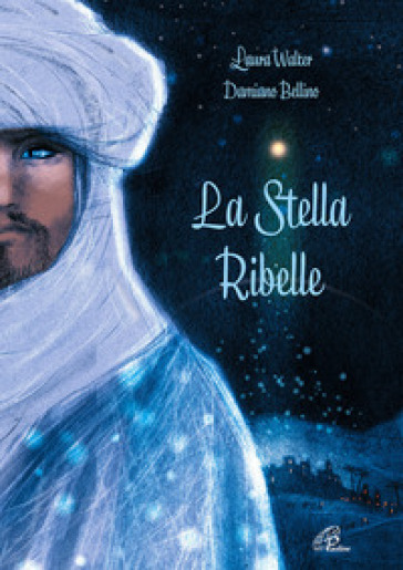 La stella ribelle - Laura Walter