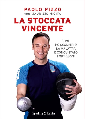 La stoccata vincente - Paolo Pizzo - Maurizio Nicita