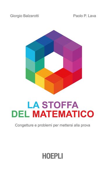 La stoffa del matematico - Giorgio Balzarotti - Paolo Pietro Lava