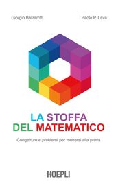 La stoffa del matematico