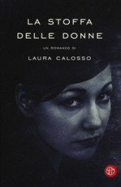 La stoffa delle donne