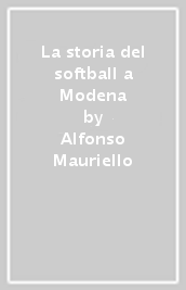 La storia del softball a Modena