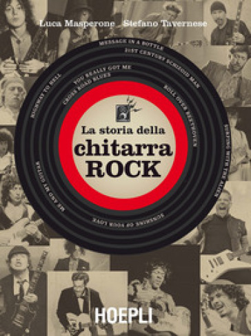 La storia della chitarra rock - Luca Masperone - Stefano Tavernese
