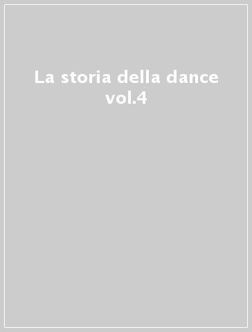 La storia della dance vol.4