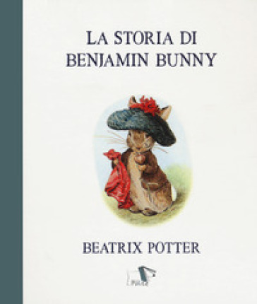 La storia di Benjamin Bunny - Beatrix Potter