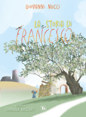 La storia di Francesco