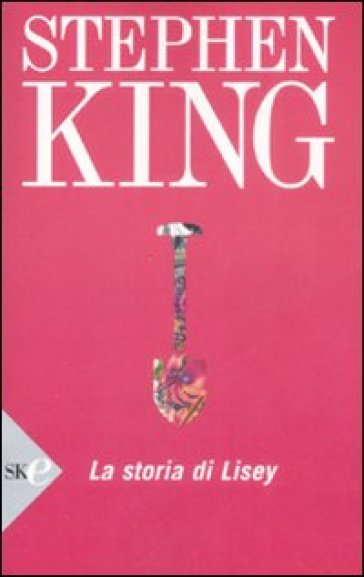 La storia di Lisey - Stephen King