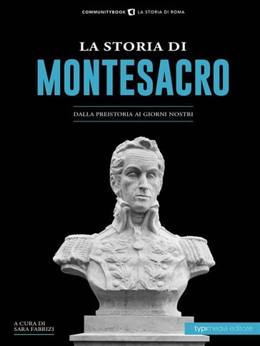 La storia di Montesacro - Sara Fabrizi