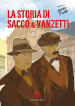 La storia di Sacco e Vanzetti