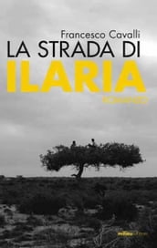 La strada di Ilaria