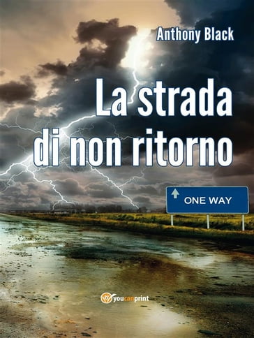 La strada di non ritorno - Anthony Black