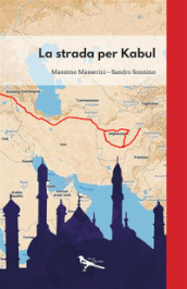 La strada per Kabul