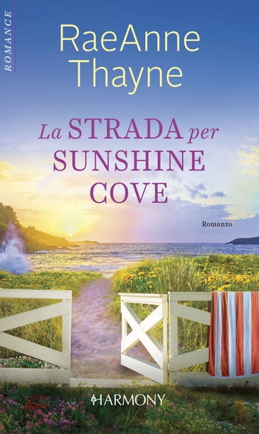 La strada per Sunshine Cove - RaeAnne Thayne