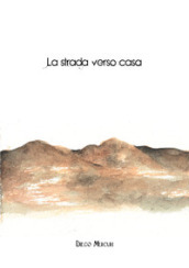 La strada verso casa