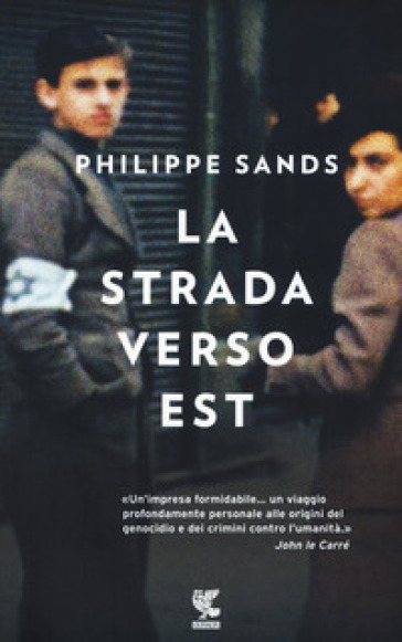 La strada verso est - Philippe Sands