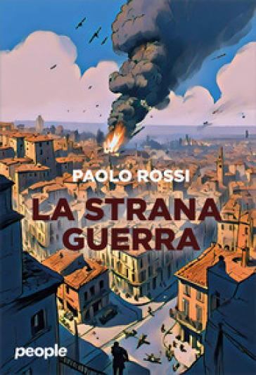 La strana guerra - Paolo Rossi
