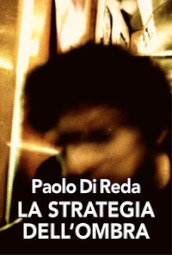 La strategia dell ombra