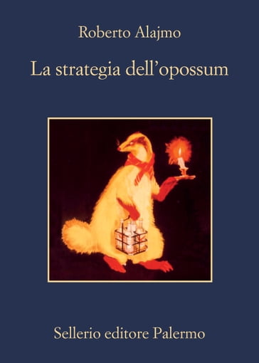 La strategia dell'opossum - Roberto Alajmo