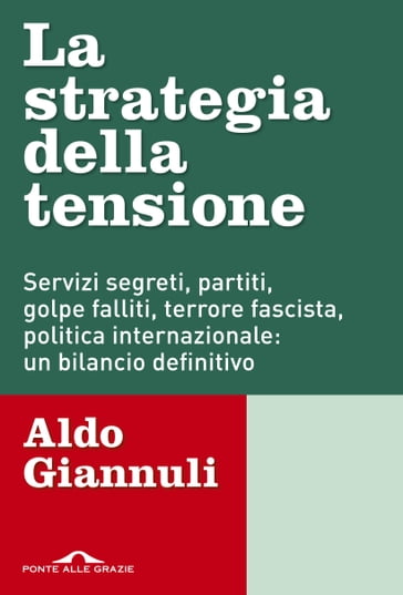 La strategia della tensione - Aldo Giannuli