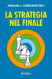 La strategia nel finale