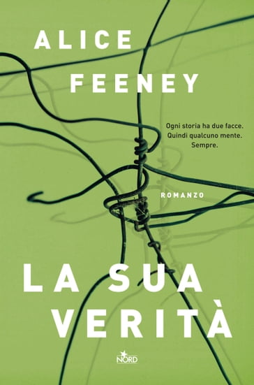 La sua verità - Alice Feeney