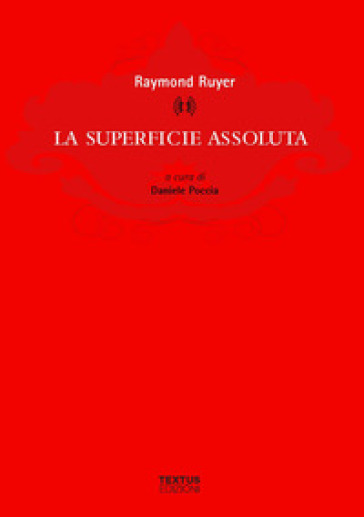 La superficie assoluta - Raymond Ruyer