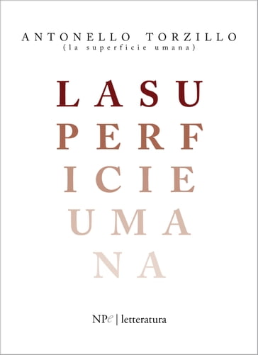 La superficie umana - Antonello Torzillo